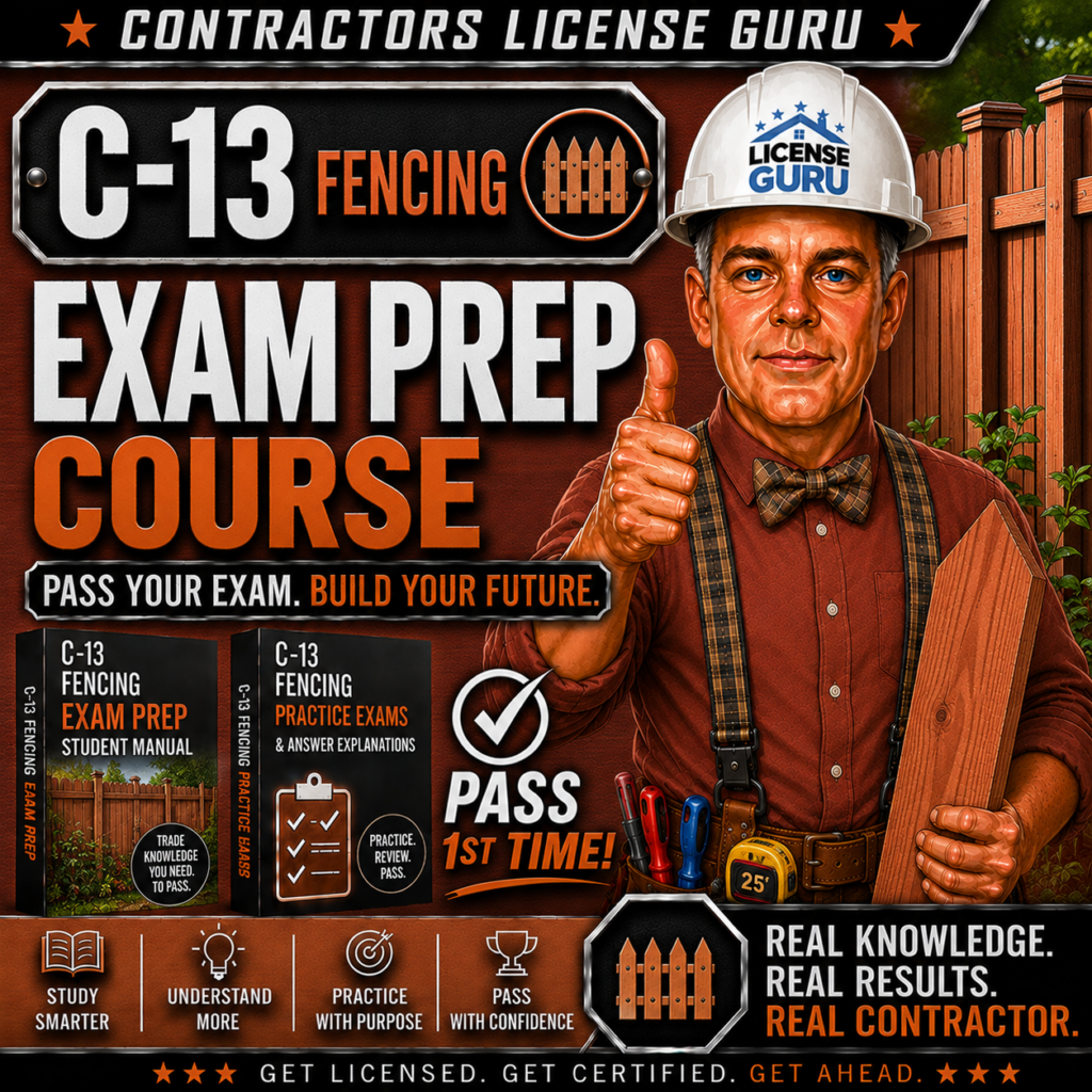 C-13 Fencing CSLB Exam Prep Study Course for California.