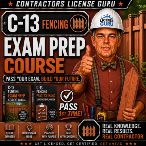 C-13 Fencing CSLB Exam Prep Study Course for California.