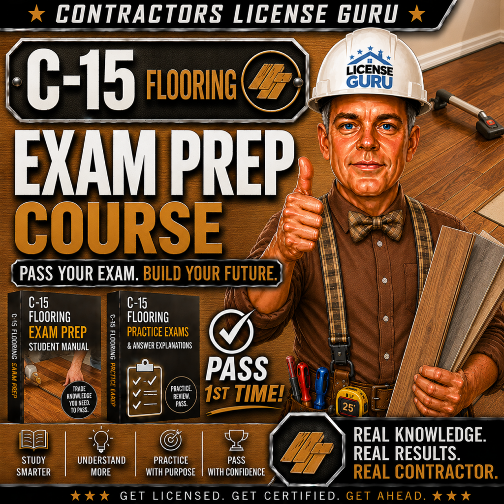 C-15 California Flooring Contractors License for the CSLB Exam