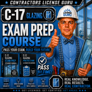 C-17 Window Glazing CSLB Exam Prep Course for California.