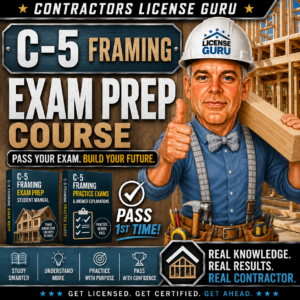 C-5 Framing California Contractors License Exam Prep Course