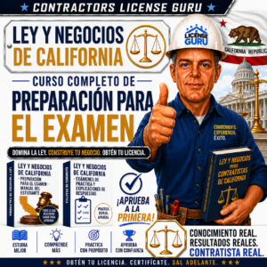 ¡El curso más completo de preparación para el examen de licencia de contratista y negocios de California!